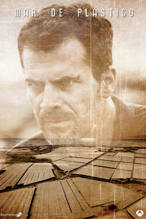 Póster de la serie 'Mar de plástico' (2015), dirigida por Alejandro Bazzano